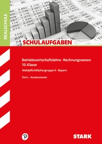 Abbildung von: STARK Schulaufgaben Realschule - BwR 10. Klasse - Bayern - Stark Verlag