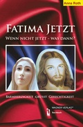 Cover: Fatima jetzt - dbusiness.de eine Marke der Motiv Offset NSK GmbH