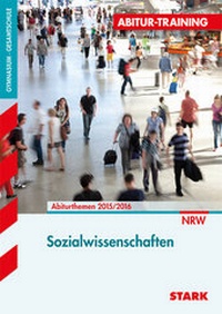 Abbildung von: STARK Abitur-Training - Sozialwissenschaften Nordrhein-Westfalen - Stark Verlag GmbH