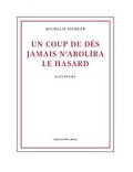 Cover: Un Coup de D&eacute;s Jamais N'Abolira Le Hasard - "greatest hits"