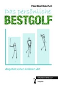 Cover: Das pers&ouml;nliche BESTGOLF - dbusiness.de eine Marke der Motiv Offset NSK GmbH