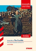 Cover: STARK Arthur Miller: The Crucible - Englisch - Innovativ unterrichten - Stark Verlag