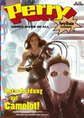 Cover: Perry - unser Mann im All 136: Entscheidung auf Camelot! - Alligator Farm Verlag