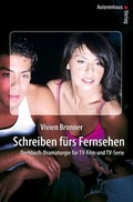 Cover: Schreiben f&uuml;rs Fernsehen - Autorenhaus-Verlag