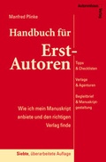 Cover: Handbuch f&uuml;r Erst-Autoren - Autorenhaus-Verlag