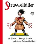 Cover: Struwwelhitler. A Nazi Story Book by Doktor Schrecklichkeit - Autorenhaus-Verlag