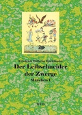 Cover: Der Leibschneider der Zwerge - Cresco