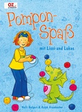 Cover: Pompon-Spa&szlig; mit Lissi und Lukas - Christophorus