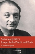 Cover: Joseph Roths Flucht und Ende - zu Klampen Verlag