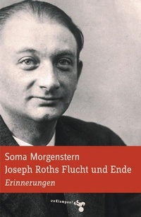 Enlarge image Cover: Joseph Roths Flucht und Ende - zu Klampen Verlag