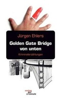 Cover: Golden Gate Bridge von unten - Buch&Media