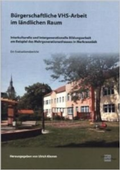 Cover: B&uuml;rgerschaftliche VHS-Arbeit im l&auml;ndlichen Raum - Verlag Klemm+Oelschl&auml;ger