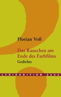 Cover: Das Rauschen am Ende des Farbfilms - Buch&Media