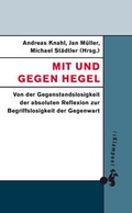 Cover: Mit und gegen Hegel - zu Klampen Verlag