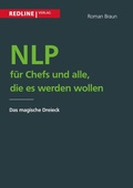 Cover: NLP f&uuml;r Chefs und alle, die es werden wollen - REDLINE