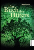 Cover: Das Buch des H&uuml;ters - Acabus Verlag