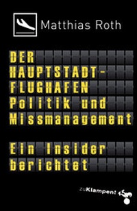 Abbildung von: Der Hauptstadtflughafen - zu Klampen
