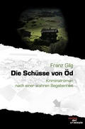 Cover: Die Sch&uuml;sse von &Ouml;d - Buch&Media
