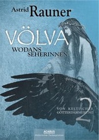 Abbildung von: Völva - Wodans Seherinnen. Von keltischer Götterdämmerung 2 - Acabus Verlag