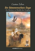 Cover: Die D&auml;monenschatz-Saga. Die Abenteuer von Bandath, dem Zwergling - Acabus Verlag