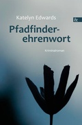 Cover: Pfadfinderehrenwort - Buch&Media