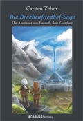 Cover: Die Drachenfriedhof-Saga. Die Abenteuer von Bandath, dem Zwergling - Acabus Verlag