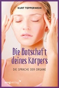 Cover: Die Botschaft Deines K&ouml;rpers - mvg