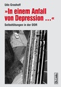 Cover: In einem Anfall von Depression ... - Christoph Links Verlag