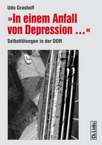 Enlarge image Cover: In einem Anfall von Depression ... - Christoph Links Verlag