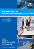 Cover: Neue Wege, neue Ziele - Verlag f&uuml;r Polizeiwissenschaft