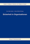 Cover: Sicherheit in Organisationen - Verlag f&uuml;r Polizeiwissenschaft