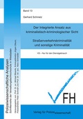 Cover: Der Integrierte Ansatz aus kriminalistisch-kriminologischer Sicht - Verlag f&uuml;r Polizeiwissenschaft