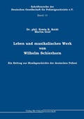 Cover: Leben und musikalisches Werk von Wilhelm Schierhorn - Verlag f&uuml;r Polizeiwissenschaft