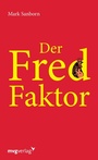Cover: Der Fred-Faktor - mvg