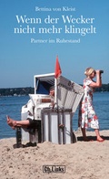 Cover: Wenn der Wecker nicht mehr klingelt - Christoph Links Verlag