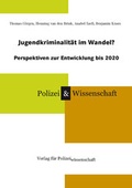 Cover: Jugendkriminalit&auml;t im Wandel? - Verlag f&uuml;r Polizeiwissenschaft