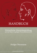 Cover: Handbuch Polizeiliche Identit&auml;tspr&uuml;fung auf der Basis vorgelegter Personaldokumente - Verlag f&uuml;r Polizeiwissenschaft