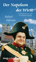Cover: Der Napoleon der Wirte - mvg