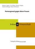 Cover: Partnergewalt gegen &auml;ltere Frauen - Verlag f&uuml;r Polizeiwissenschaft