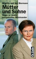 Cover: M&uuml;tter und S&ouml;hne - Christoph Links Verlag