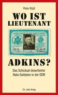 Cover: Wo ist Lieutenant Adkins? - Christoph Links Verlag