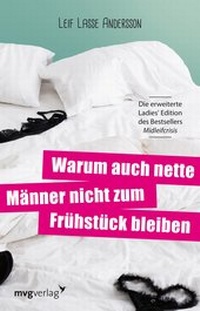 Abbildung von: Warum auch nette Männer nicht zum Frühstück bleiben - mvg