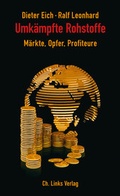 Cover: Umk&auml;mpfte Rohstoffe - Christoph Links Verlag