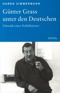 Cover: G&uuml;nter Grass unter den Deutschen - Steidl