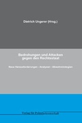 Cover: Bedrohungen und Attacken gegen den Rechtsstaat - Verlag f&uuml;r Polizeiwissenschaft