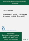 Cover: Islamistischer Terror - eine globale Bedrohung auch f&uuml;r &Ouml;sterreich? - Verlag f&uuml;r Polizeiwissenschaft