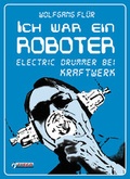 Cover: Ich war ein Roboter - FUEGO