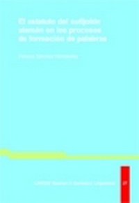Abbildung von: El estatuto del sufijoide alemán en los procesos de formación de palabras - LINCOM GmbH