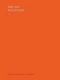 Enlarge image Cover: One Day Sculpture - Kerber Verlag