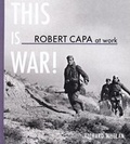 Cover: This is War! Robert Capa at Work - Steidl